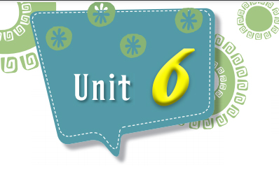 UNIT 6: A VISIT TO A SCHOOL